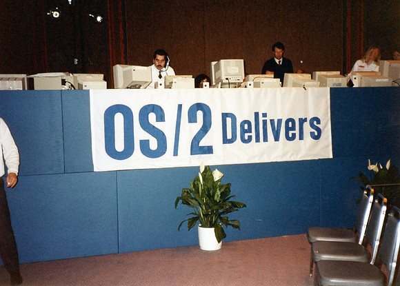 Maybe the OS/2 Press Announce in New York?  We did the behind the scenes demos